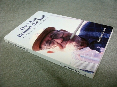 Image for The man behind the mill The life and stories of L.J. Maasdam The man behind the mill The life and stories of L.J. Maasdam