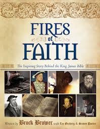 Image for Fires of Faith - The Coming Forth of the King James Bible Fires of Faith - The Coming Forth of the King James Bible