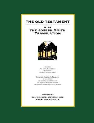 Image for THE OLD TESTAMENT WITH THE JOSEPH SMITH TRANSLATION THE OLD TESTAMENT WITH THE JOSEPH SMITH TRANSLATION