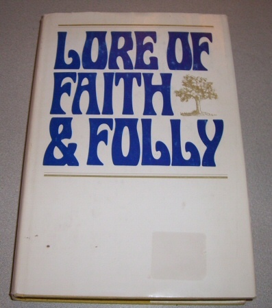Lore of Faith and Folly -