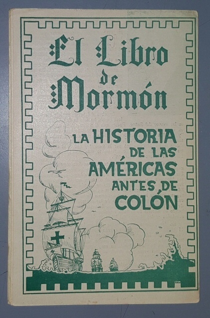 Image for El libro de Mormn : La historia de las Amricas antes de Coln. El libro de Mormn : La historia de las Amricas antes de Coln.