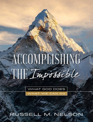 Image for Accomplishing the Impossible; What God Does, What We Can Do Accomplishing the Impossible; What God Does, What We Can Do