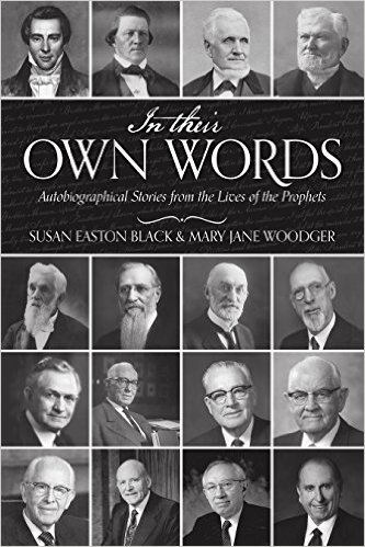 Image for In Their Own Words; Autobiographical Stories from the Lives of the Prophets In Their Own Words; Autobiographical Stories from the Lives of the Prophets