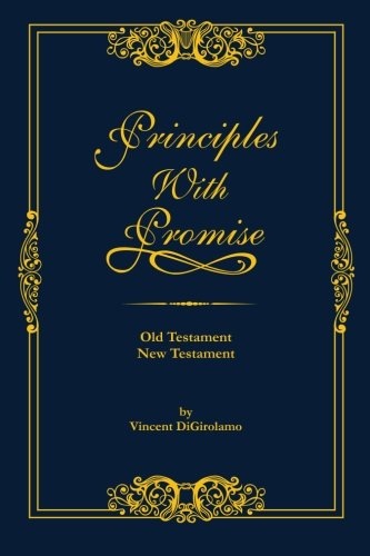 Image for Principles with Promise Old Testament, New Testament Principles with Promise Old Testament, New Testament