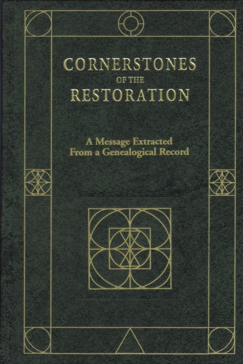 Image for Cornerstones of the Restoration - A Message Extracted from a Genealogical Record Cornerstones of the Restoration - A Message Extracted from a Genealogical Record