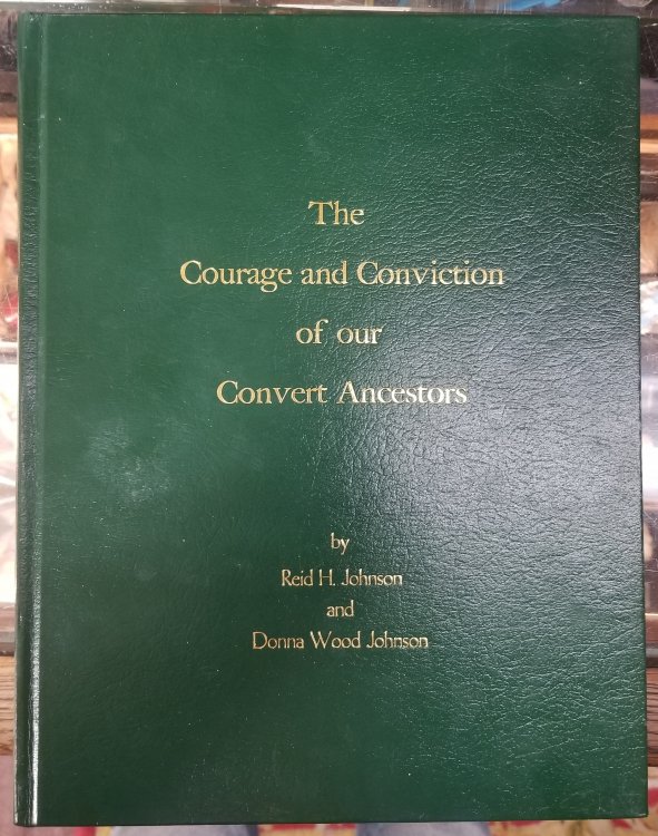 Image for The Courage and Conviction of Our Convert Ancestors The Courage and Conviction of Our Convert Ancestors