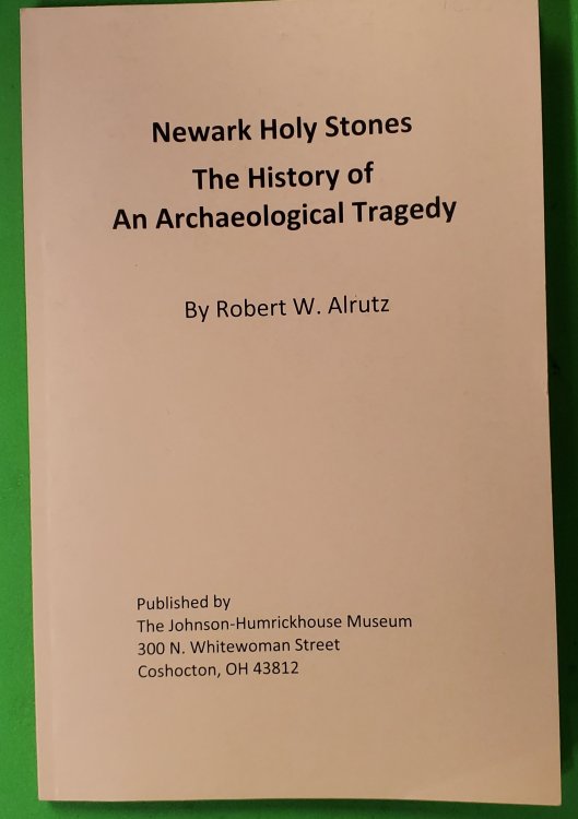 Image for The Newark Holy Stones; The History of an Archaeological Tragedy The Newark Holy Stones; The History of an Archaeological Tragedy