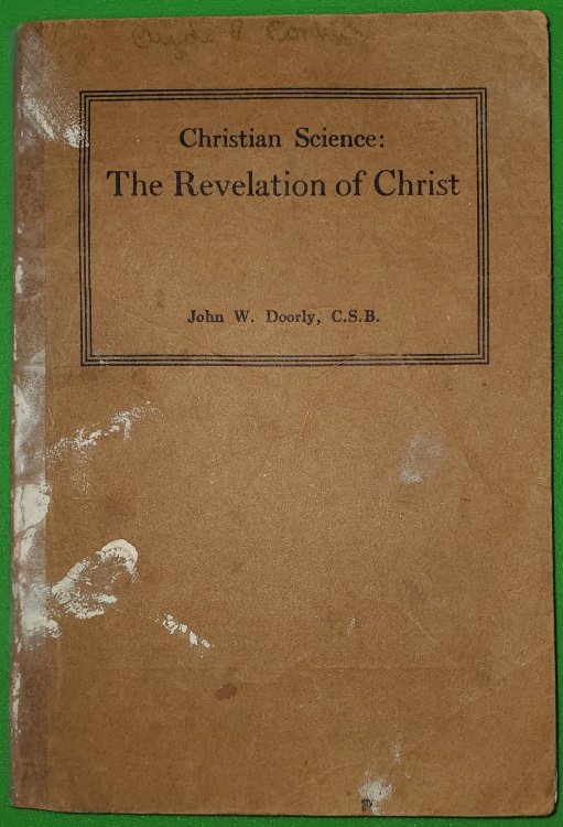 Image for Christian Science; The Revelation of Christ Christian Science; The Revelation of Christ