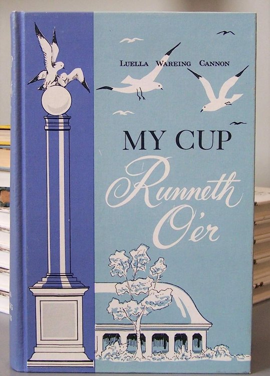 MY CUP RUNNETH O'ER