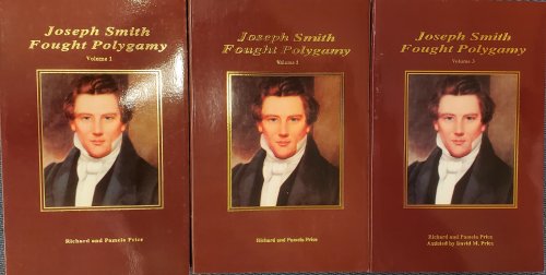 Image for Joseph Smith Fought Polygamy - 3 vol set. How Men Nearest the Prophet Attached Polygamy to His Name in Order to Justify Their Own Polygamous Crimes Volume 1 Joseph Smith Fought Polygamy - 3 vol set. How Men Nearest the Prophet Attached Polygamy to His Name in Order to Justify Their Own Polygamous Crimes Volume 1