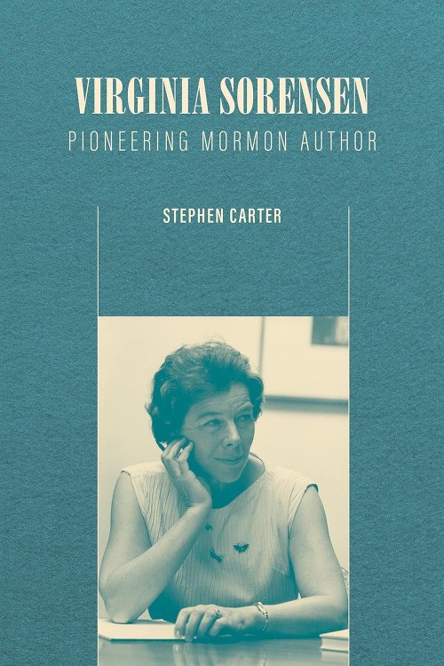 Image for Virginia Sorensen; Pioneering Mormon Author Virginia Sorensen; Pioneering Mormon Author