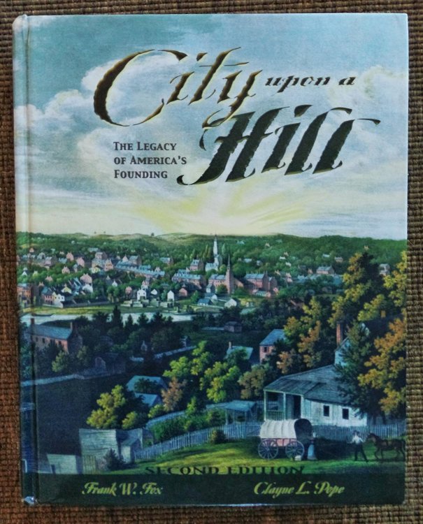 Image for City Upon a Hill a Legacy of America's Founding City Upon a Hill a Legacy of America's Founding