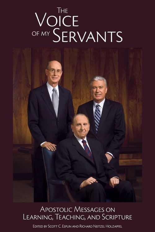 Image for The Voice of My Servants - Apostolic Messages on Teaching, Learning, and Scripture The Voice of My Servants - Apostolic Messages on Teaching, Learning, and Scripture