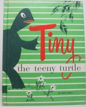 Image for Tiny the Teeny Turtle Tiny the Teeny Turtle