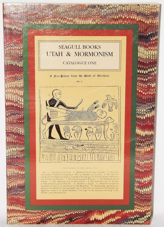 A Selection of Rare and Often Unusual Books, Pamphlets, & Broadsides on Utah and Mormonism