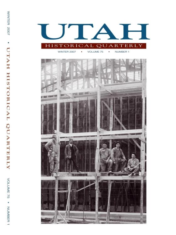 Image for Utah Historical Quarterly - Winter 2007 - Volume 75 - Number 1 Utah Historical Quarterly - Winter 2007 - Volume 75 - Number 1