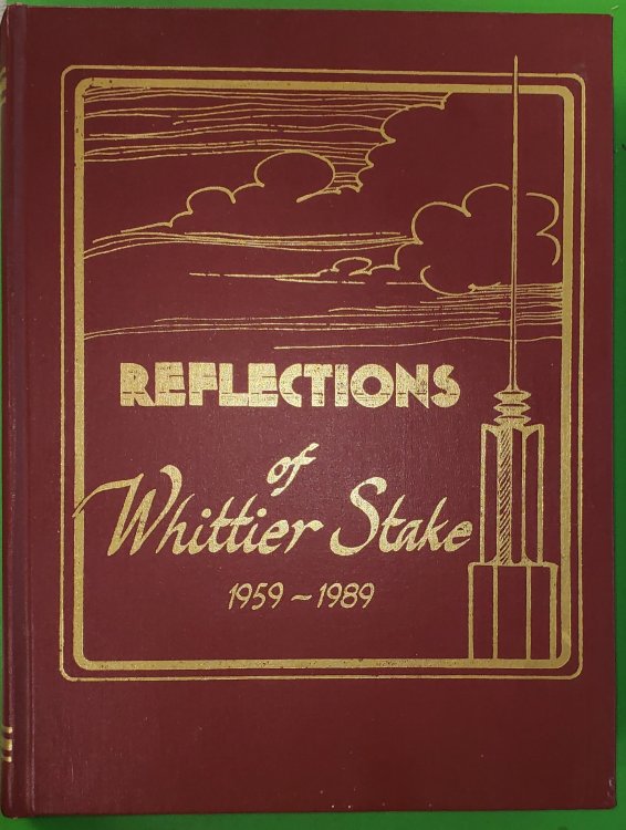 Image for Reflections of Whittier Stake California 1959-1989 Reflections of Whittier Stake California 1959-1989