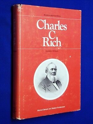 Image for Charles C. Rich; Mormon General and Western Frontiersman Charles C. Rich; Mormon General and Western Frontiersman