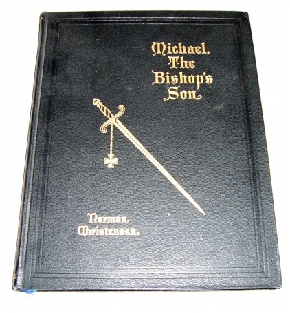 Image for MICHAEL, THE BISHOP'S SON - A Play for the Mind of Man MICHAEL, THE BISHOP'S SON - A Play for the Mind of Man