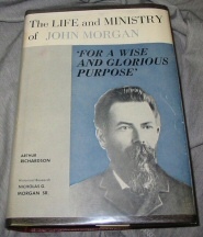 Image for The Life and Ministry of John Morgan; The Life and Ministry of John Morgan;
