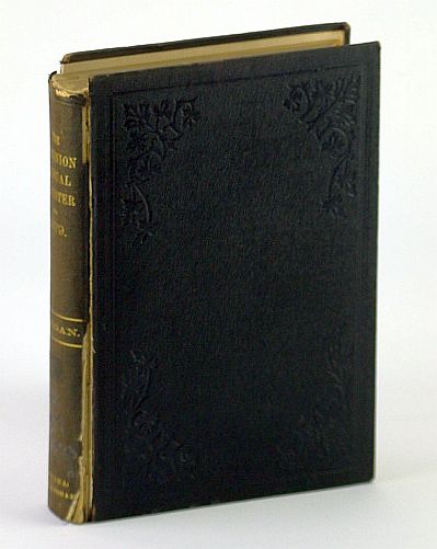 Image for The Dominion Annual Register and Review for the Thirteenth (13th) Year of the Canadian Union 1879 The Dominion Annual Register and Review for the Thirteenth (13th) Year of the Canadian Union 1879