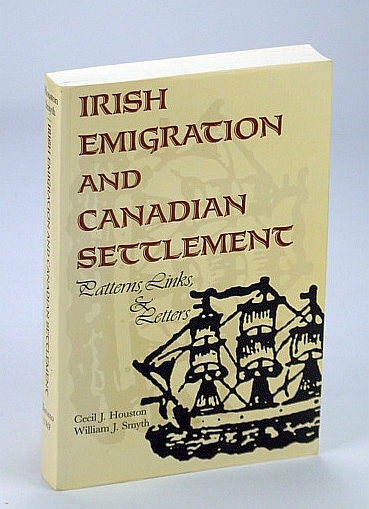 Image for Irish Emigration and Canadian Settlement: Patterns, Links, and Letters Irish Emigration and Canadian Settlement: Patterns, Links, and Letters