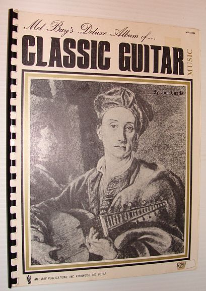 Mel Bay's Classic Deluxe Album of Classic Guitar Music