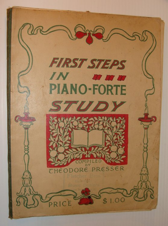 Image for First Steps In Piano-Forte Study - A Concise, Practical and Melodious Introduction to the Study of Piano Playing First Steps In Piano-Forte Study - A Concise, Practical and Melodious Introduction to the Study of Piano Playing