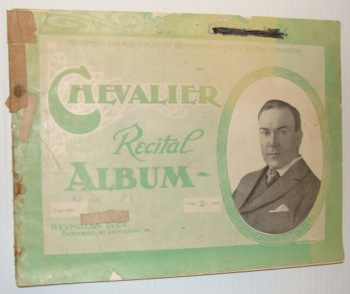 Image for Chevalier Recital Album: Sheet Music for Voice and Piano plus Photos Chevalier Recital Album: Sheet Music for Voice and Piano plus Photos