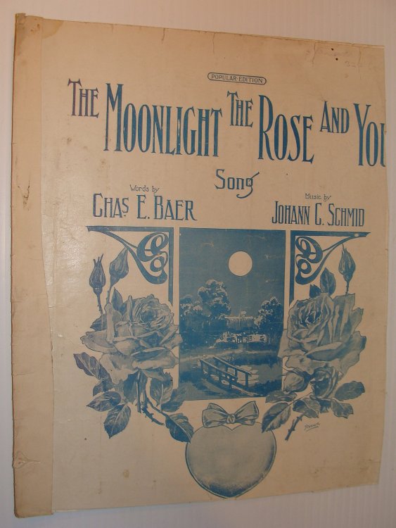 Image for The Moonlight the Rose and You - Sheet Music The Moonlight the Rose and You - Sheet Music