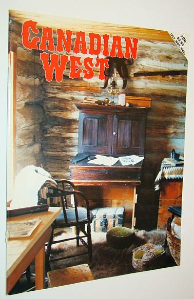 Canadian West Magazine, October / November / December1991, Vol. 7, No. 4 (Collector's #26)