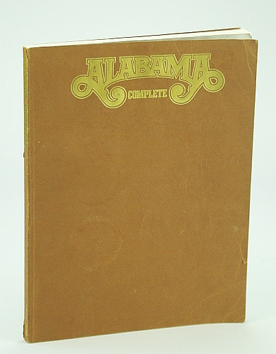 Image for Alabama Complete: Songbook (Song Book) with Sheet Music for Piano and Voice with Guitar Chords (VF 1059) Alabama Complete: Songbook (Song Book) with Sheet Music for Piano and Voice with Guitar Chords (VF 1059)