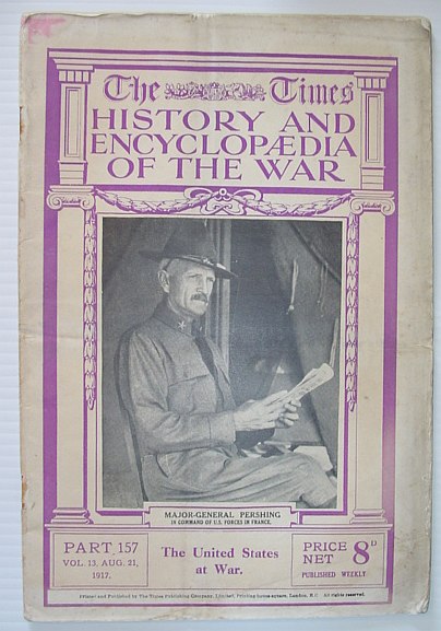 Image for The Times History and Encyclopaedia of the War - Part 157, August (Aug.) 21, 1917 The Times History and Encyclopaedia of the War - Part 157, August (Aug.) 21, 1917