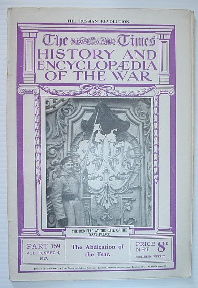 Image for The Times History and Encyclopaedia of the War - Part 159, September (Sept.) 4, 1917 The Times History and Encyclopaedia of the War - Part 159, September (Sept.) 4, 1917