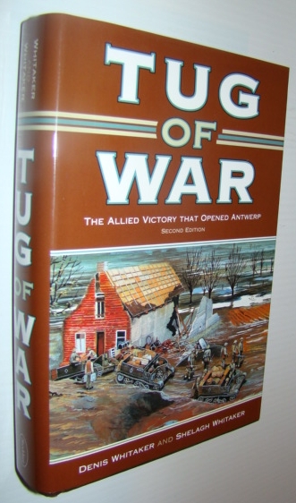 Image for Tug of War: The Allied Victory That Opened Antwerp Tug of War: The Allied Victory That Opened Antwerp