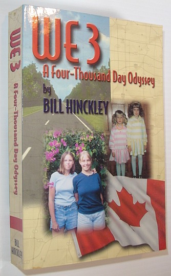 Image for We 3 (Three) - A Four-Thousand Day Odyssey *SIGNED BY AUTHOR* We 3 (Three) - A Four-Thousand Day Odyssey *SIGNED BY AUTHOR*