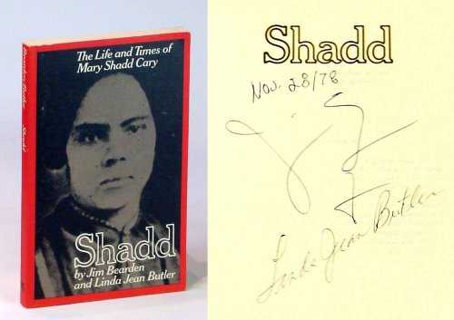 Image for Shadd: The Life and Times of Mary Shadd Cary Shadd: The Life and Times of Mary Shadd Cary