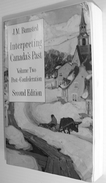 Image for Interpreting Canada's Past : Post-Confederation (Vol. 2) *SECOND EDITION* Interpreting Canada's Past : Post-Confederation (Vol. 2) *SECOND EDITION*