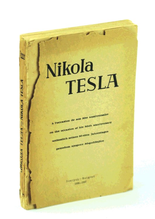 Image for Nikola Tesla - Memorandum Book on the Occasion of His 80th Birthday Nikola Tesla - Memorandum Book on the Occasion of His 80th Birthday