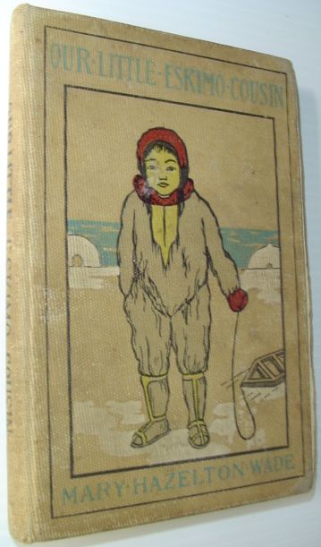Image for Our Little Eskimo Cousin Our Little Eskimo Cousin