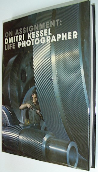 Image for On Assignment: Dmitri Kessel, Life Photographer On Assignment: Dmitri Kessel, Life Photographer