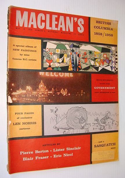Maclean's Magazine, May 10, 1958 - British Columbia Centennial Issue