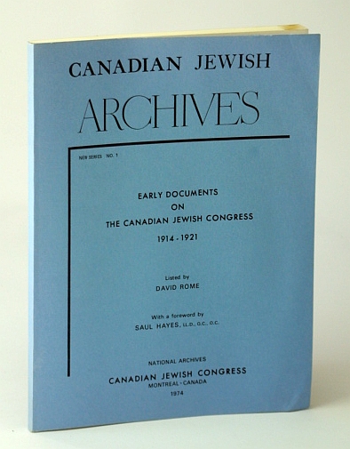 Image for Canadian Jewish Archives, New Series No. 1 (One): Early Documents on the Canadian Jewish Congress 1914-1921 Canadian Jewish Archives, New Series No. 1 (One): Early Documents on the Canadian Jewish Congress 1914-1921
