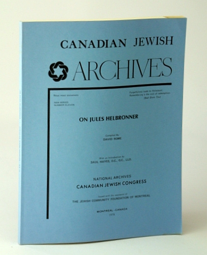 Image for Canadian Jewish Archives, New Series, Number 11 (Eleven), On Jules Helbronner Canadian Jewish Archives, New Series, Number 11 (Eleven), On Jules Helbronner