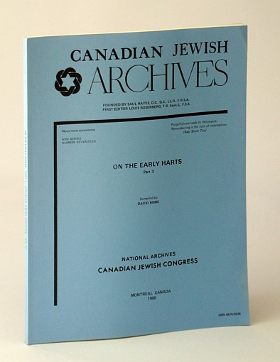 Image for Canadian Jewish Archives, New Series, Number Seveteen (17), On the Early Harts - Part 3 (Three) Canadian Jewish Archives, New Series, Number Seveteen (17), On the Early Harts - Part 3 (Three)