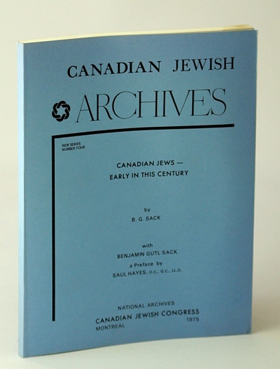 Image for Canadian Jewish Archives, New Series, Number Four (4), Canadian Jews - Early in This (20th/Twentieth) Century Canadian Jewish Archives, New Series, Number Four (4), Canadian Jews - Early in This (20th/Twentieth) Century