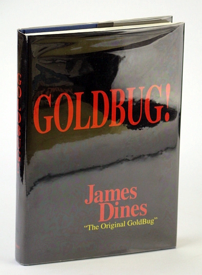 Image for Goldbug! Bible of the Goldbugs Goldbug! Bible of the Goldbugs