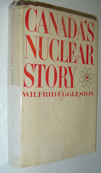 Image for Canada's Nuclear Story Canada's Nuclear Story