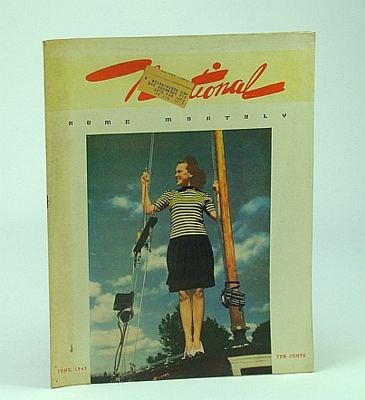 Image for National Home Monthly Magazine, June 1943 - Walter Bluthner and Mutiny in the German Ranks / Electrons are Our Invisible Wartime Ally National Home Monthly Magazine, June 1943 - Walter Bluthner and Mutiny in the German Ranks / Electrons are Our Invisible Wartime Ally