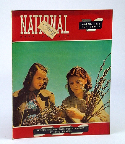 Image for National Home Monthly Magazine, March (Mar.) 1942 - Hitler's Shadow Over South America / Lisbon - Capital of Intrigue National Home Monthly Magazine, March (Mar.) 1942 - Hitler's Shadow Over South America / Lisbon - Capital of Intrigue